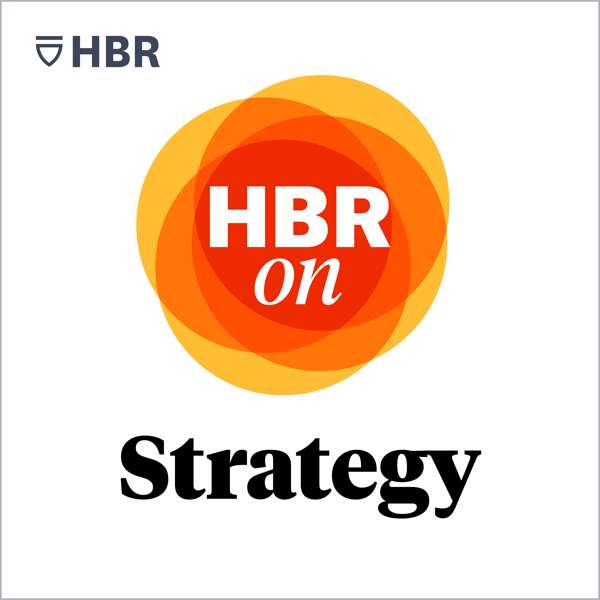 HBR On Strategy – Harvard Business Review