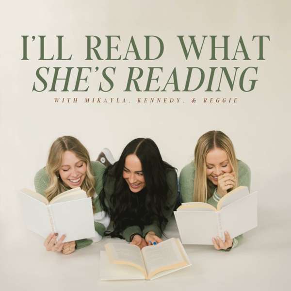 I’ll Read What She’s Reading – I’ll Read What She’s Reading