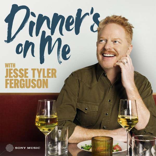Dinner’s on Me with Jesse Tyler Ferguson – Sony Music Entertainment
