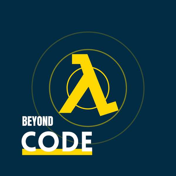 代码之外 Beyond Code – Beyond Code