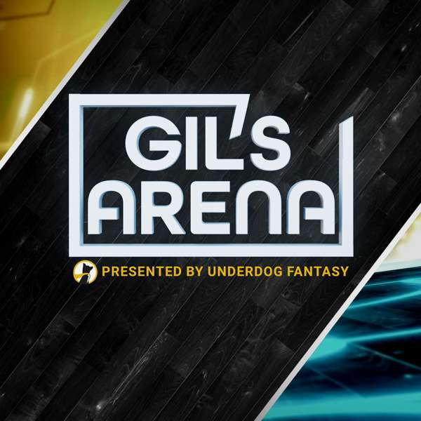 Gil’s Arena – Underdog Fantasy
