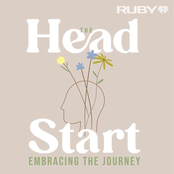 The Head Start: Embracing the Journey – iHeartPodcasts