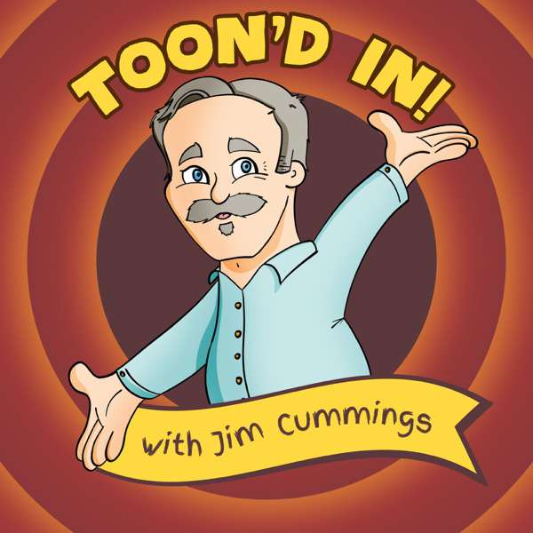 Toon’d In! with Jim Cummings – The Four Finger Discount Network.