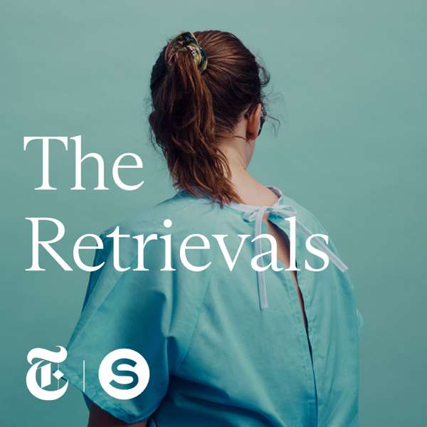 The Retrievals – Serial Productions & The New York Times