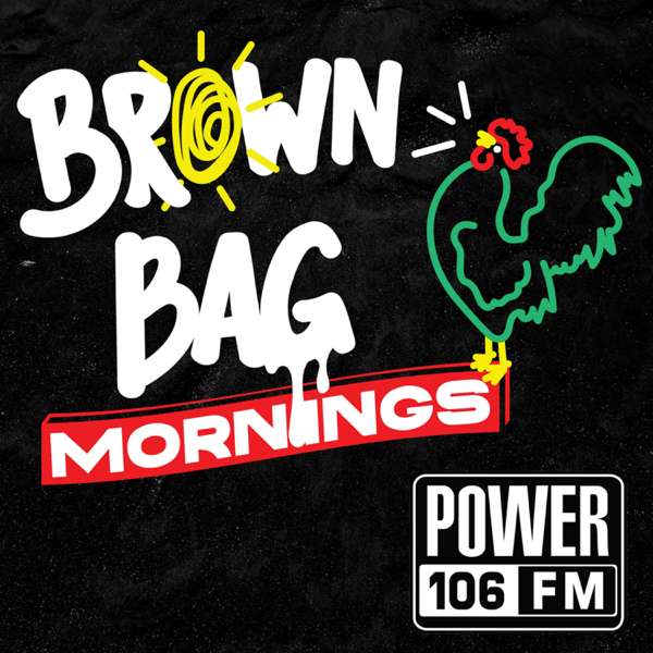 Brown Bag Mornings – Power 106