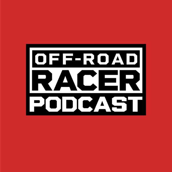 Off-Road Racer Podcast – JB15 Network