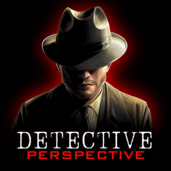Detective Perspective – Derrick Levasseur