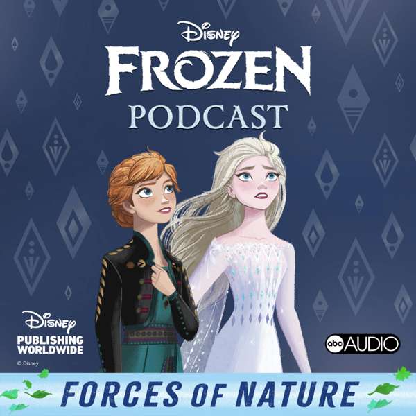 Disney Frozen: Forces of Nature – Disney Publishing, ABC Audio