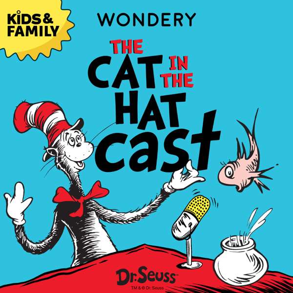 The Cat In The Hat Cast – Wondery