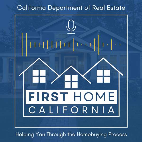 First Home – California