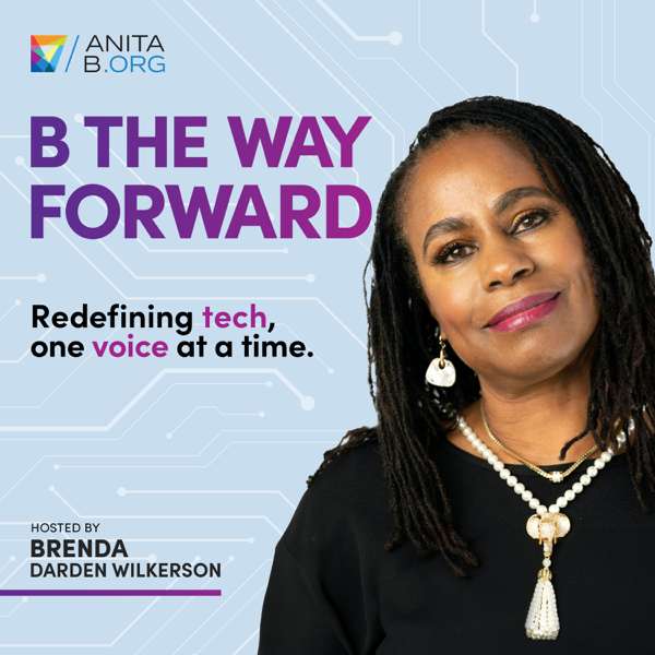 B The Way Forward – AnitaB.org & Frequency Machine