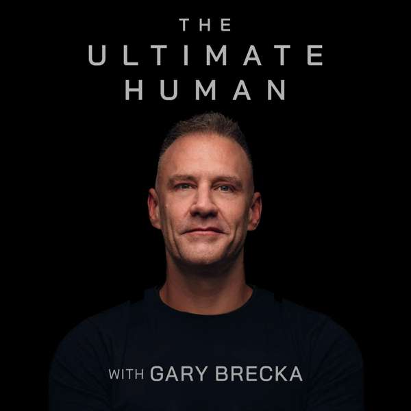 The Ultimate Human with Gary Brecka – Gary Brecka