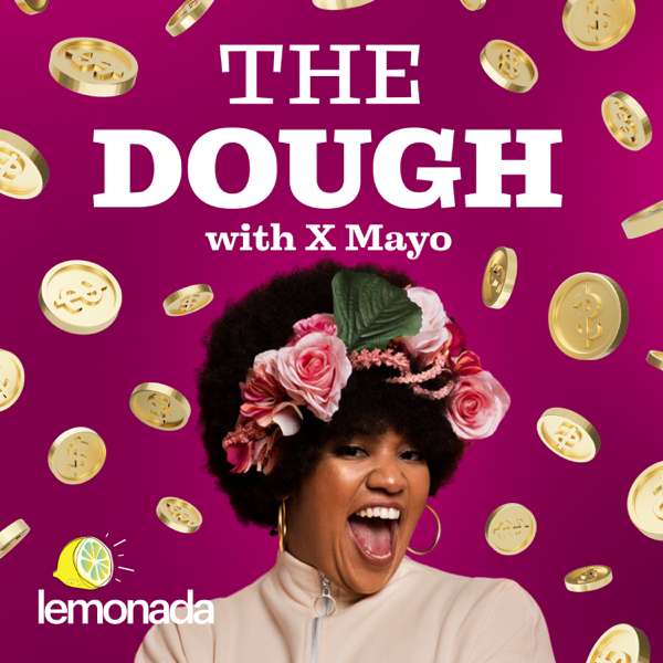 The Dough – Lemonada Media