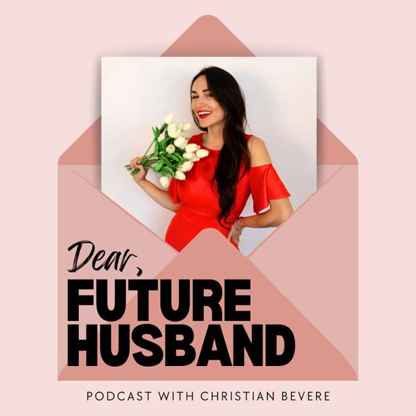 Dear Future Husband – Christian Bevere