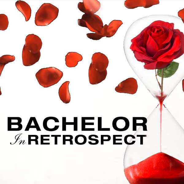 Bachelor In Retrospect