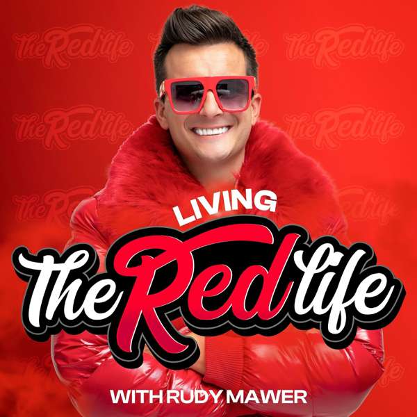 Living The Red Life – Rudy Mawer