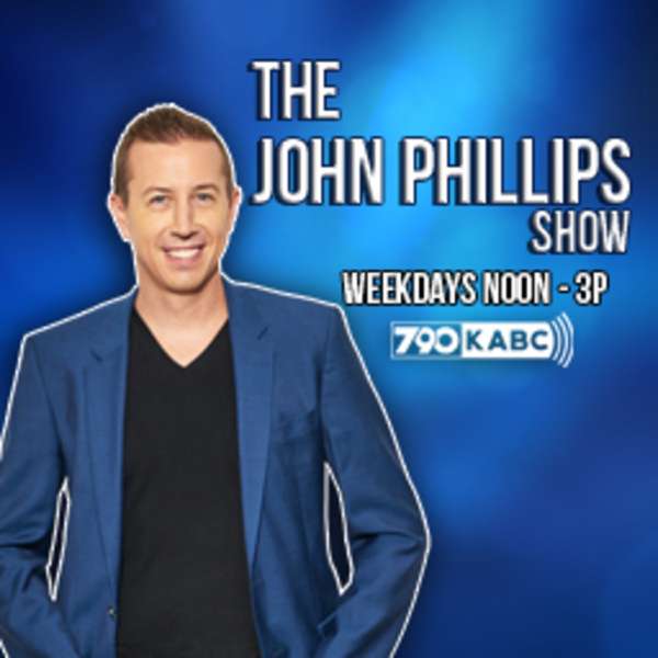 The John Phillips Show – 790 KABC Radio | Cumulus Los Angeles