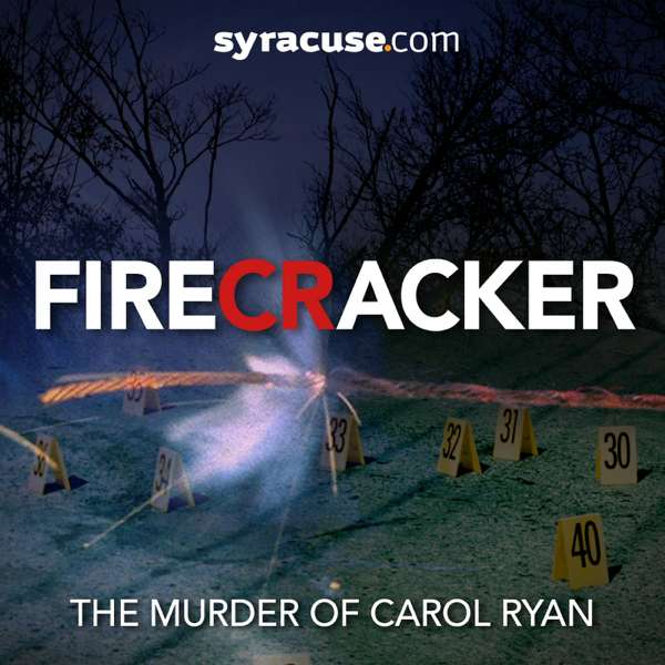 Firecracker: The Murder of Carol Ryan – syracuse.com