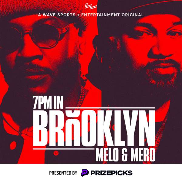 7PM in Brooklyn with Carmelo Anthony & The Kid Mero – Wave Sports + Entertainment