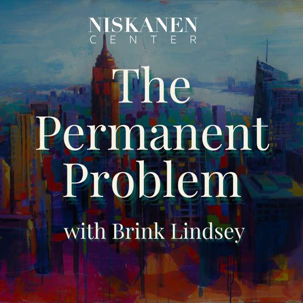 The Permanent Problem – Brink Lindsey