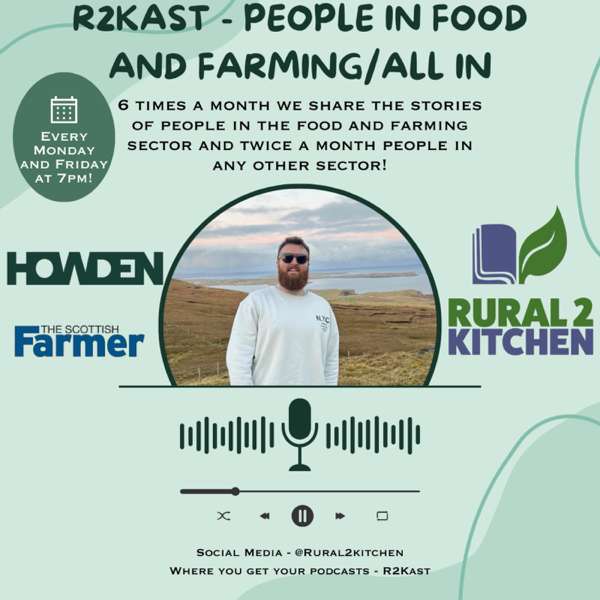 R2Kast – People in Food and Farming/All In – Wallace Currie