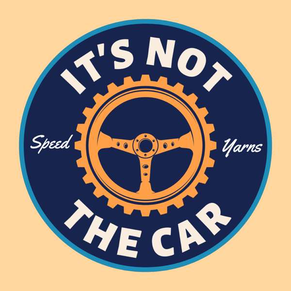 It’s Not the Car – Sam Smith, Ross Bentley, Jeff Braun