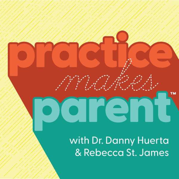 Practice Makes Parent – Focus on the Family