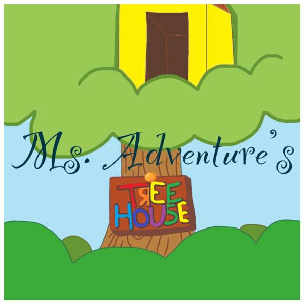 Ms. Adventure‘s Treehouse: Christian Stories for Kids – Charity Campbell