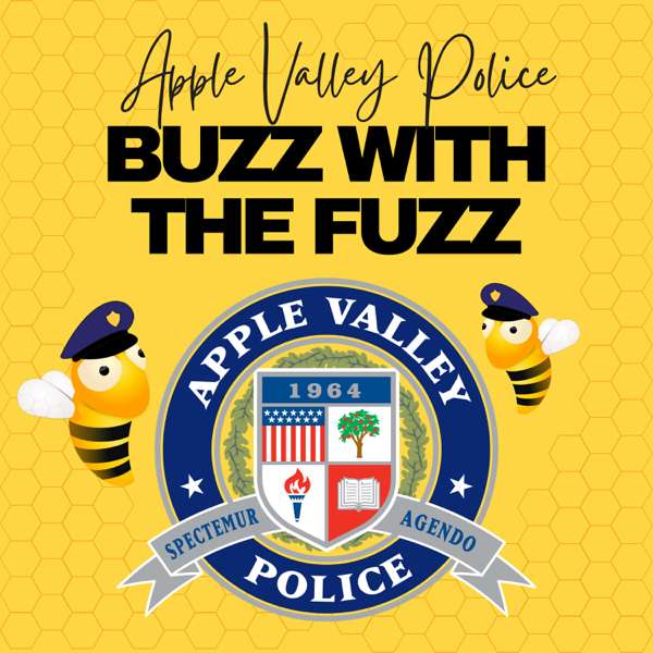 Buzz with the Fuzz – City of Apple Valley MN