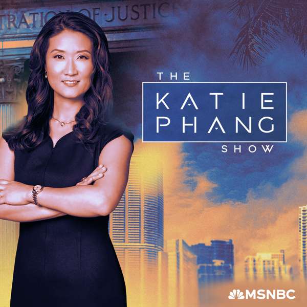 The Katie Phang Show – MSNBC