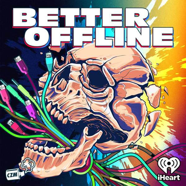Better Offline – Cool Zone Media and iHeartPodcasts