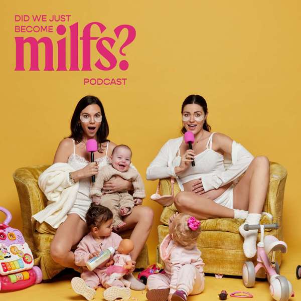 Did We Just Become Milfs? – Tayla Burke & Tori Dietz