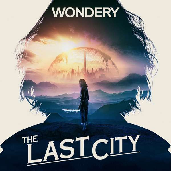 The Last City – Wondery