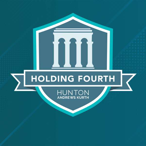 Holding Fourth by Hunton Andrews Kurth LLP