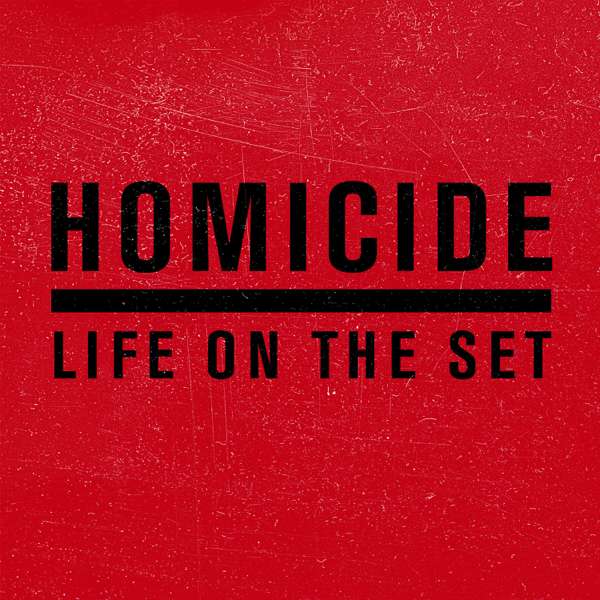 Homicide: Life On The Set – Homicide: Life On The Set