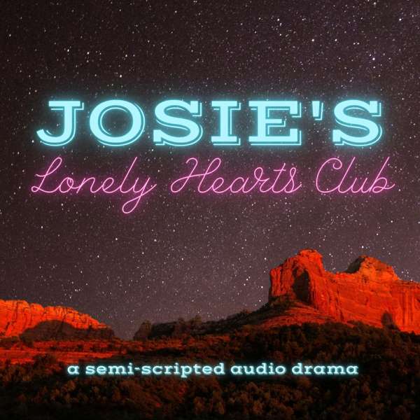 Josie’s Lonely Hearts Club – Good Story Guild, Maximilian Clark, Rachel Music