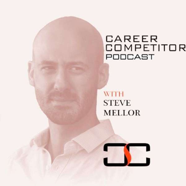Career Competitor – Steve Mellor