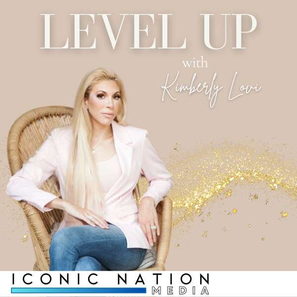 Level Up with Kimberly Lovi