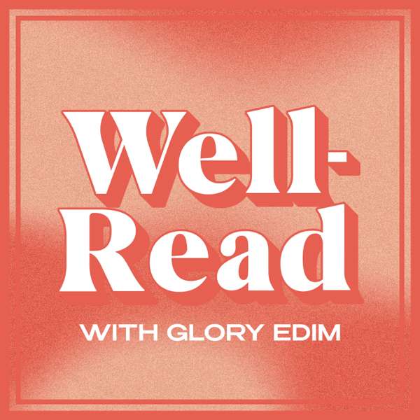 Well-Read with Glory Edim