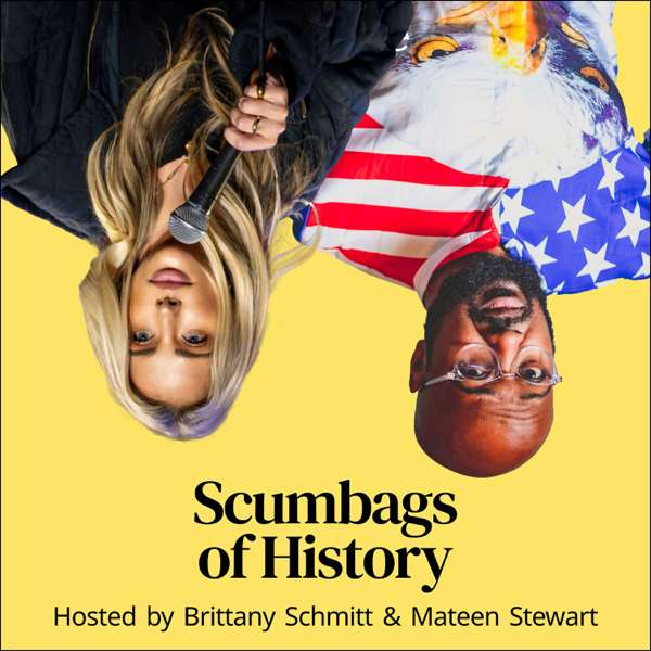 Scumbags Of History – Voyage Media