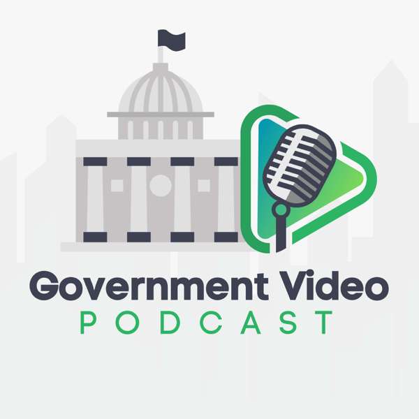 Government Video Podcast