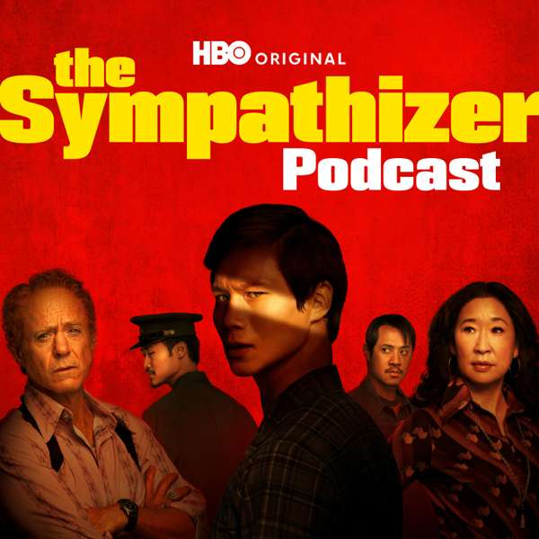The Sympathizer Podcast – HBO