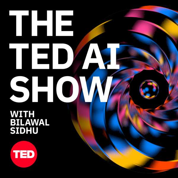 The TED AI Show – TED
