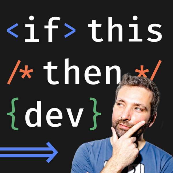 IFTTD – If This Then Dev – Bruno Soulez | Orso Media