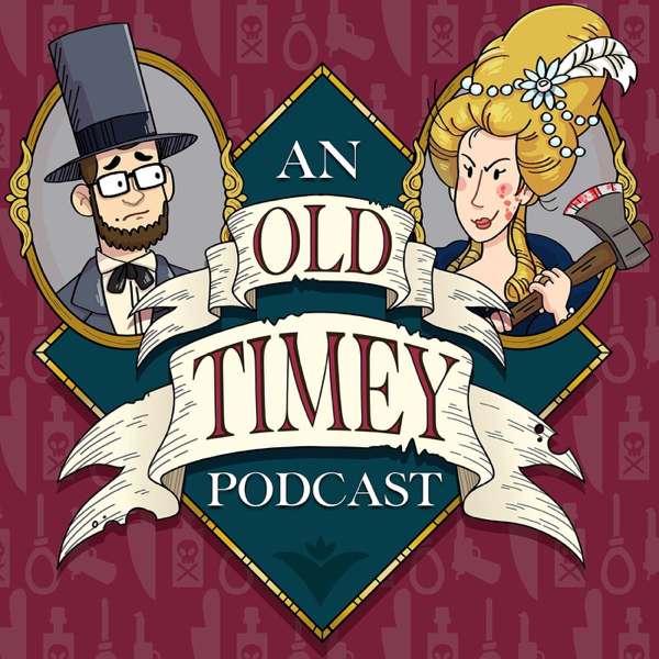 An Old Timey Podcast – An Old Timey Podcast