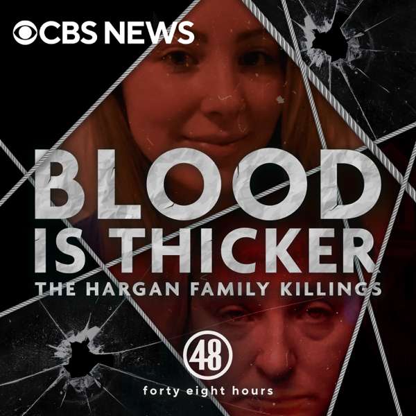 Blood is Thicker: The Hargan Family Killings – CBS News