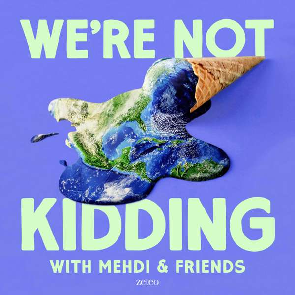 We’re Not Kidding with Mehdi & Friends – Zeteo