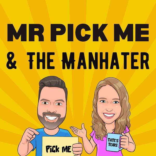 Mr. Pick Me & The Manhater