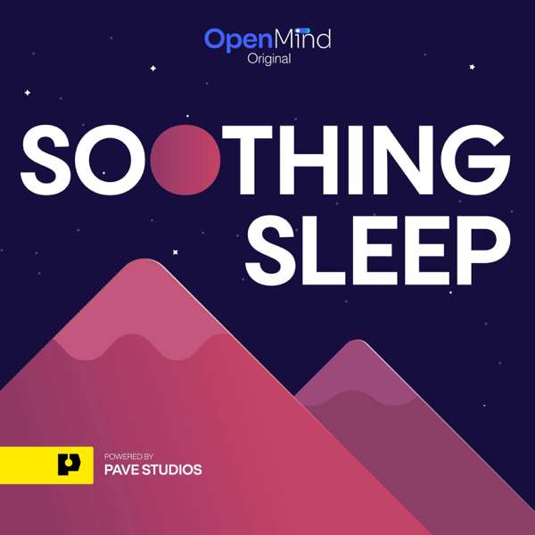 Soothing Sleep – OpenMind