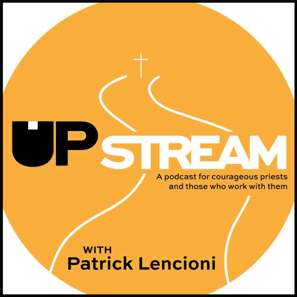 Upstream Podcast